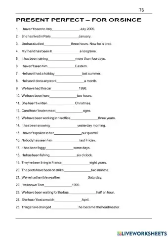 PRESENT PERFECT SIMPLE - FOR SINCE