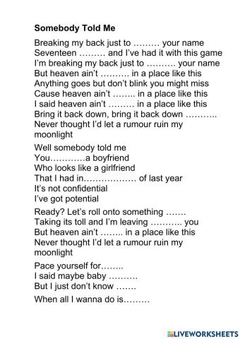 Somebody told me song