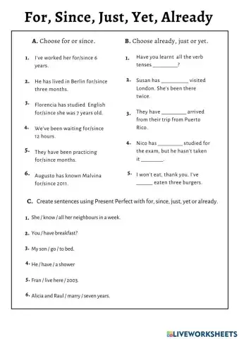 Present Simple with Just, Yet, Already, For, and Since