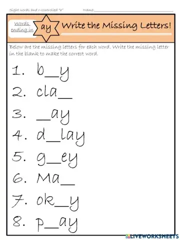 Word famil -ay write the missing letter