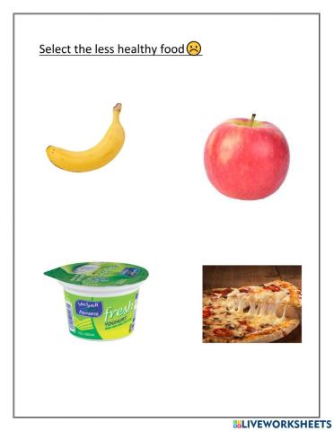 Select less healthy food