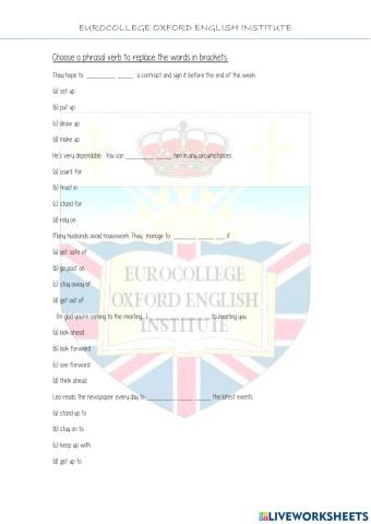 Choose the Phrasal Verb