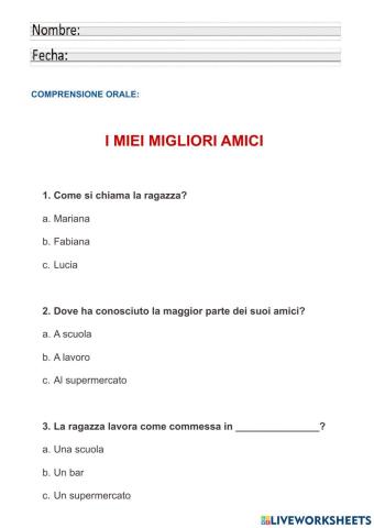 Comprensione orale: I miei migliori amici