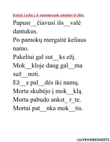 Sunumeruok sakinius ir įrašyk i arba y