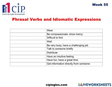 Phrasal  Verbs and Idiomatic Expressions Week 55
