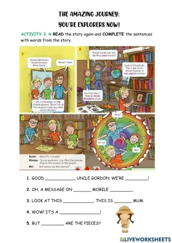 The Amazing Journey: You're explorers now!