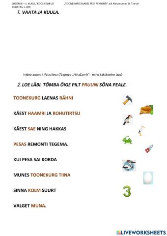 Toonekurg Kaarel tegi remonti