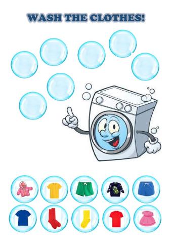 Wash the clothes!!! 