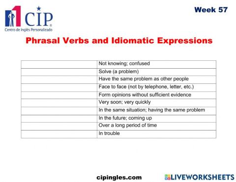 Phrasal  Verbs and Idiomatic Expressions  Week 57