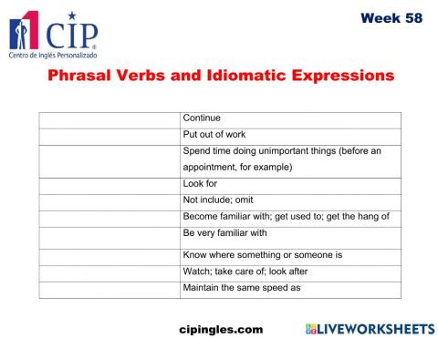 Phrasal  Verbs and Idiomatic Expressions  Week 58