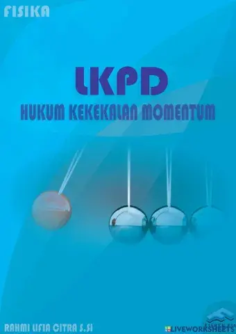 LKPD Hk. Kekekalan Momentum