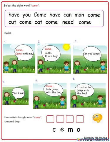 Sight word:come