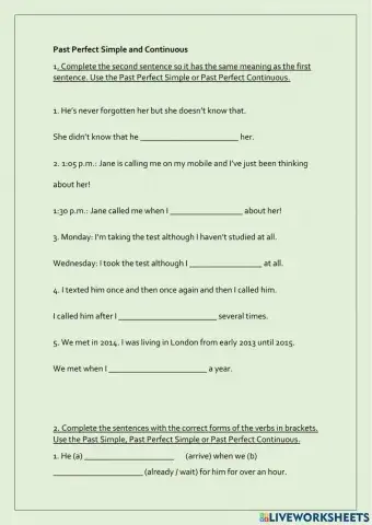 Past Perfect Simple and Past Perfect Continuous