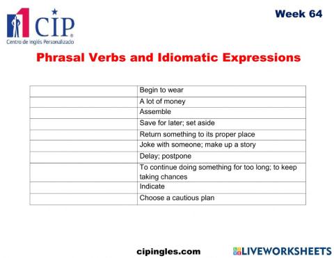 Phrasal  Verbs and Idiomatic Expressions  Week 64