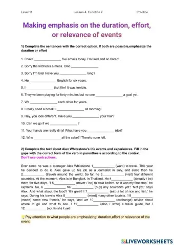 L11.L4.F2.Pra-Making emphasis on the duration, effort, or relevance of events.