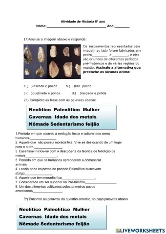 Os períodos da história antes da escrita.