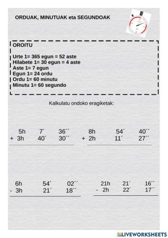 Orduak, minutuak, segunduak: gehiketak, kenketak