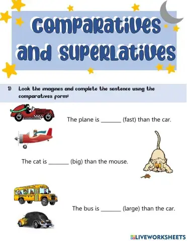 Comparatives and superlatives