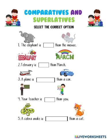 Comparatives and superlatives.