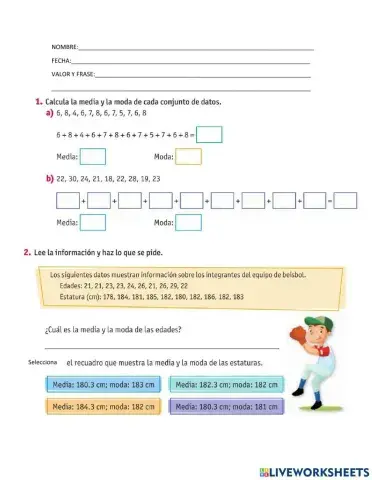 La mediana y la moda