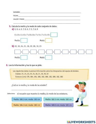 La mediana y la moda