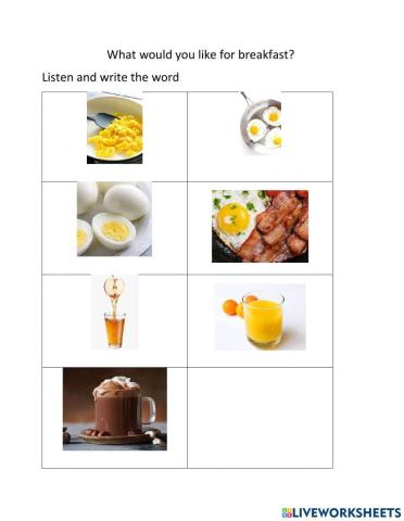 What would you like for breakfast?