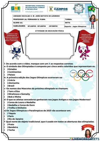 Marque as respostas corretas sobre os Jogos Olímpicos.