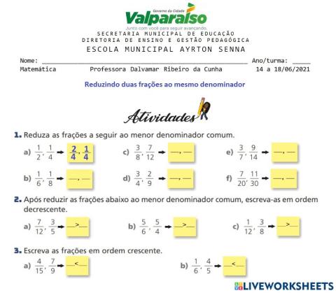 Reduzindo duas frações ao mesmo denominador
