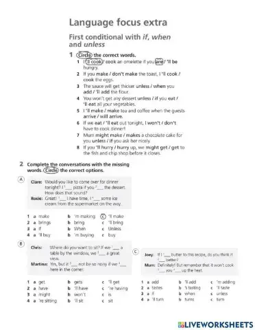 IF - WHEN  - UNLESS + first conditional