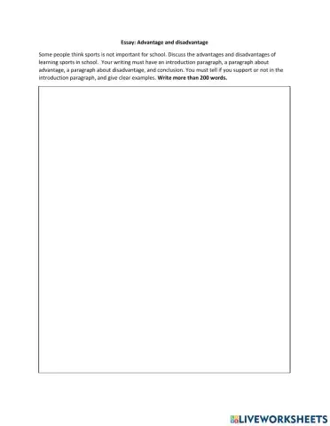 Advantage and Disadvantage Essay