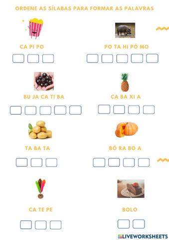 Ordene as sílabas para formar as palavras