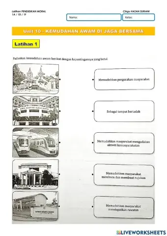 Latihan 1: Unit 10 - KEMUDAHAN AWAM DIJAGA BERSAMA