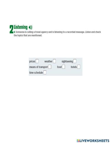 Listening travel agency