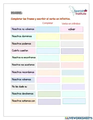 Completar la frase y escribir el verbo en infinitivo