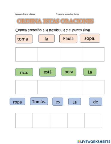 Ordena estas oraciones