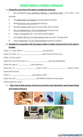 Present Simple and Continuous