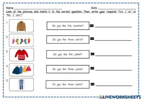 Unit 7: Get Dressed! Yes, I do. No, I don't.