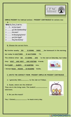 Present simple -Present continuous