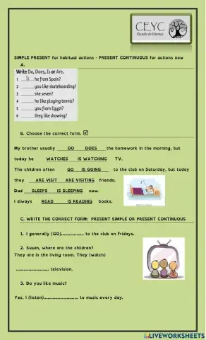 Present simple -Present continuous