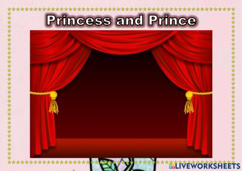 Princesses and Princes
