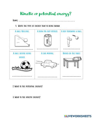 Kinetic or potential energy