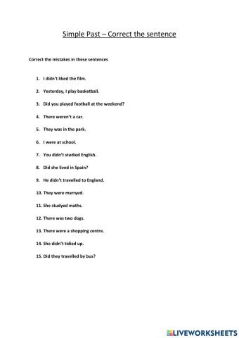 Past Tense Simple - Correct the sentences