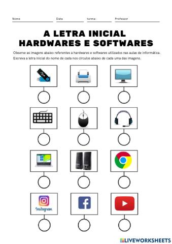 Letra Inicial de Hardwares e Softwares