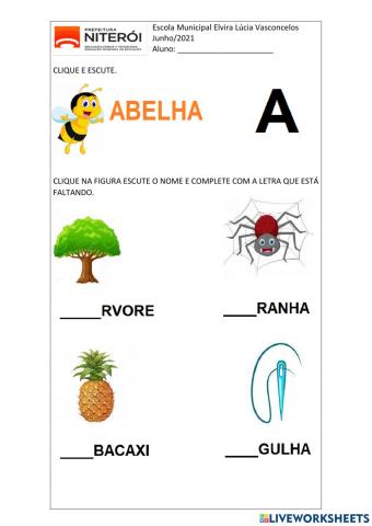 Complete com a letra A