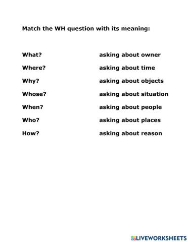 Wh Questions - Match the Following