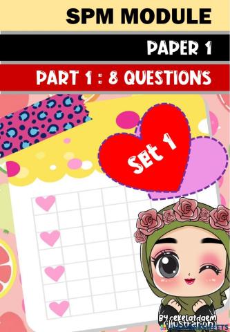 SPM Module Paper 1 (Part 1) Set 1