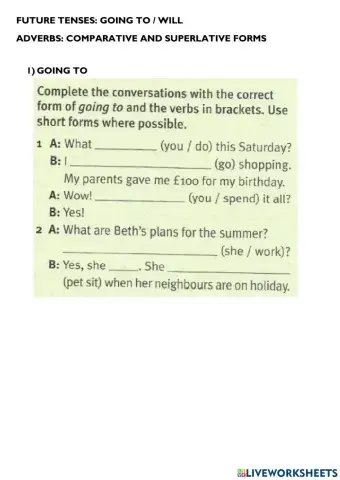 Future tenses: will - going to