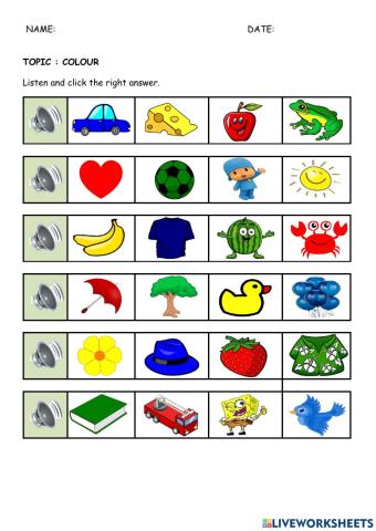 TOPIC: COLOUR (Listen - click)