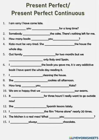 Present Perfect Present perfect Continuous