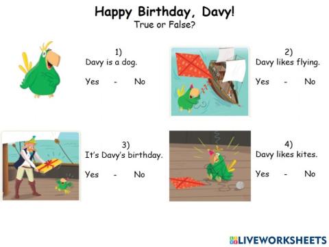 Happy birthday Davy! True or false